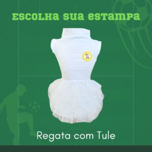 Regata Tule Canelada Escolha a Estampa Time